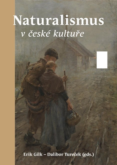 Gilk Erik: Naturalismus v české kultuře