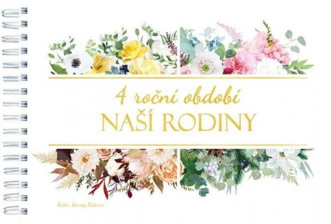 Kiššová Roumy: 4 roční období naší rodiny Kiššová Roumy: 4 roční období naší rodiny