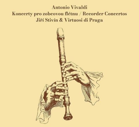 Stivín Jiří, Virtuosi di Praga: Antonio Vivaldi - Koncerty pro zobcovou flétnu / Recorder Concertos - CD