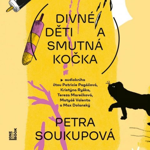 Soukupová Petra: Divné děti a smutná kočka - CDmp3