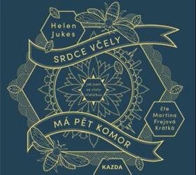 Jukes Helen: Srdce včely má pět komor - CDm3 (Čte Martina Frejová Krátká) Jukes Helen: Srdce včely má pět komor - CDm3 (Čte Martina Frejová Krátká)
