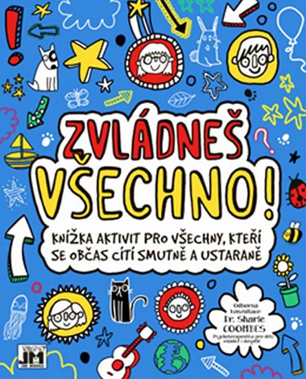neuveden: Zvládneš všechno!