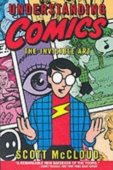 McCloud Scott: Understanding Comics: The Invisible Art
