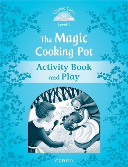 Arengo Sue: Classic Tales 1 The Magic Cooking Pot Activity Book and Play (2nd)