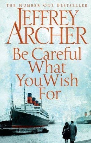 Archer Jeffrey: Be Careful What You Wish For