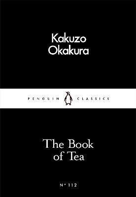 Okakura Kakuzó: The Book of Tea