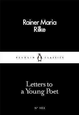Rilke Rainer Maria: Letters to a Young Poet