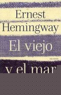 Hemingway Ernest: El Viejo y El Mar