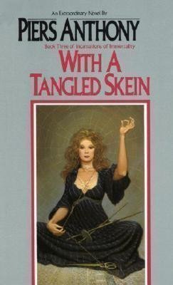 Piers Anthony: With a Tangled Skein