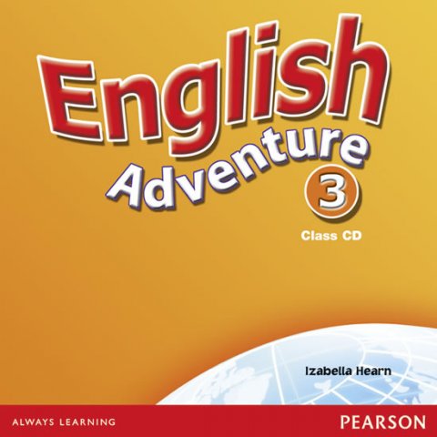 Hearn Izabella: English Adventure 3 Class CD