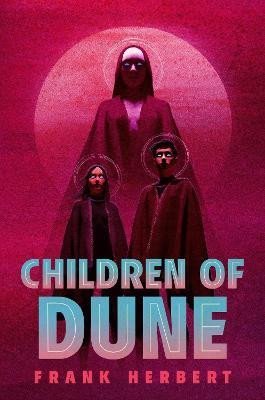 Herbert Frank: Children of Dune: Deluxe Edition