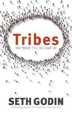 Godin Seth: Tribes : We need you to lead us