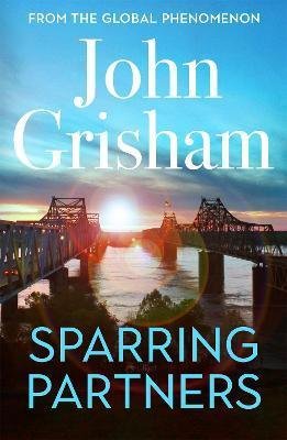 Grisham John: Sparring Partners