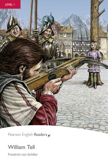 von Schiller Friedrich: PER | Level 1: William Tell Bk/MP3 Pack