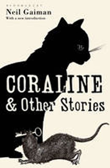 Gaiman Neil: Coraline and Other Stories