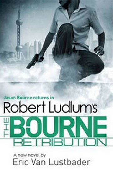 Ludlum Robert: Robert Ludlum´s The Bourne Retribution
