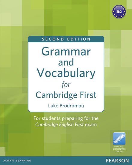 Prodromou Luke: Grammar  Vocabulary for FCE with Access to Longman Dictionaries Online (no 