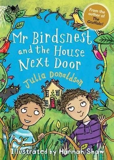 Donaldsonová Julia: Mr Birdsnest and the House Next Door