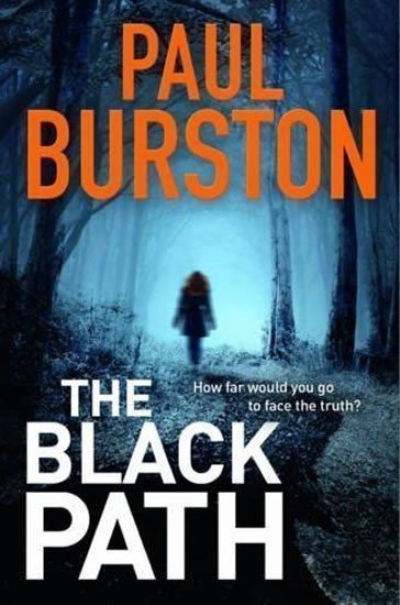 Burston Paul: The Black Path