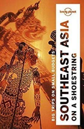 Lonely Planet: Southeast Asia průvodce 19th 2018 Lonely Planet