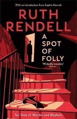 Rendell Ruth: Spot of Folly