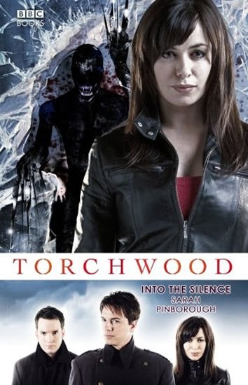 Pinborough Sarah: Torchwood: Into The Silence