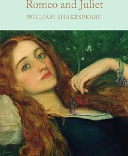 Shakespeare William: Romeo and Juliet