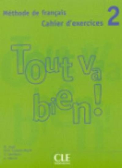 Auge Helene: Tout va bien! 2 Cahier d´exercices + CD Auge Helene: Tout va bien! 2 Cahier d´exercices + CD