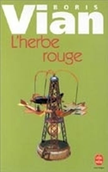 Vian Boris: L´Herbe rouge Vian Boris: L´Herbe rouge