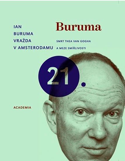 Buruma Ian: Vražda v Amsterodamu Buruma Ian: Vražda v Amsterodamu