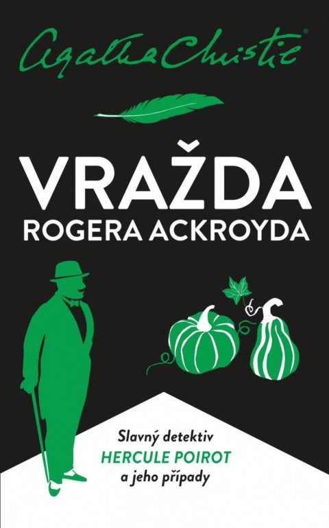 Christie Agatha: Vražda Rogera Ackroyda Christie Agatha: Vražda Rogera Ackroyda