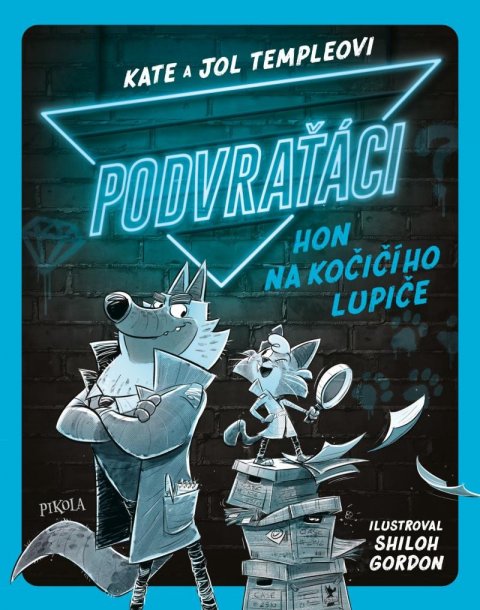 Temple Kate: Podvraťáci: Hon na kočičího lupiče