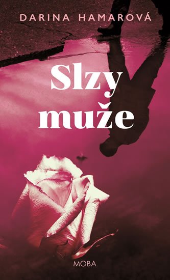 Hamarová Darina: Slzy muže