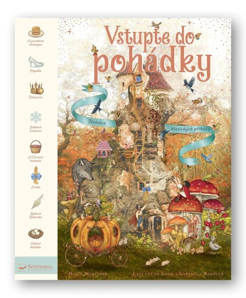 Mortimerová Helen: Vstupte do pohádky - Kolekce klasických příběhů