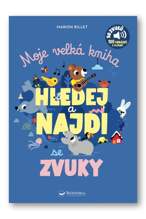Billet Marion: Moje velká kniha Hledej a najdi se zvuky