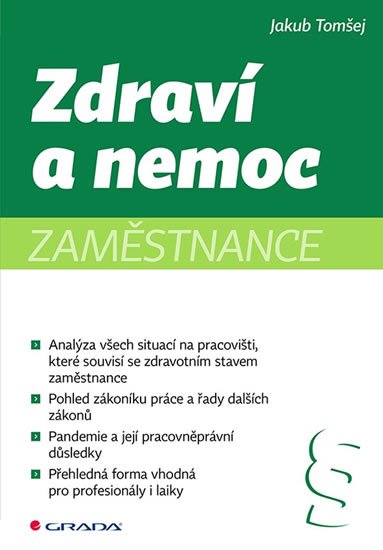 Tomšej Jakub: Zdraví a nemoc zaměstnance
