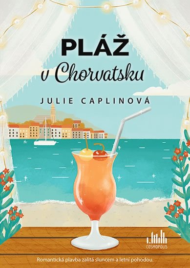 Caplinová Julie: Pláž v Chorvatsku Caplinová Julie: Pláž v Chorvatsku