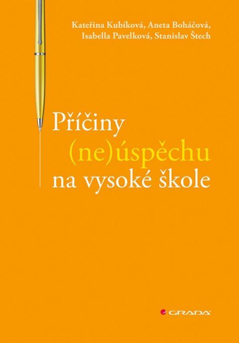 Kubíková Kateřina: Příčiny (ne)úspěchu na vysoké škole
