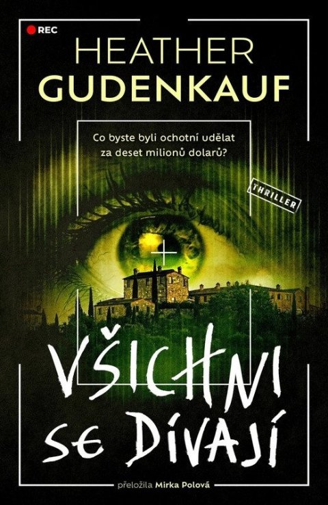Gudenkauf Heather: Všichni se dívají