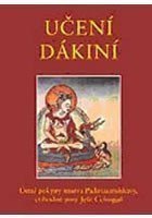 Padmasambhava: Učení Dákiní - Ústní pokyny mistra Padmasambhavy, ctihodné paní Ješe Cchogj
