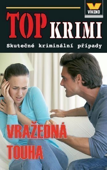 neuveden: Top krimi - Vražedná touha