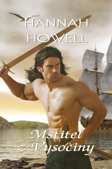 Howell Hannah: Mstitel z Vysočiny
