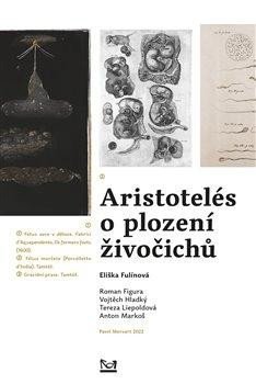 Fulínová Eliška: Aristotelés o plození živočichů