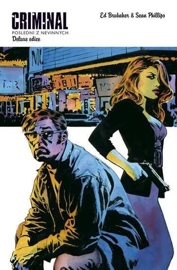 Brubaker Ed: Criminal 2 - Poslední z nevinných Brubaker Ed: Criminal 2 - Poslední z nevinných