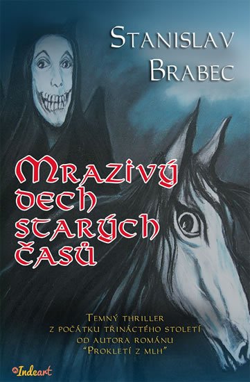 Brabec Stanislav: Mrazivý dech starých časů