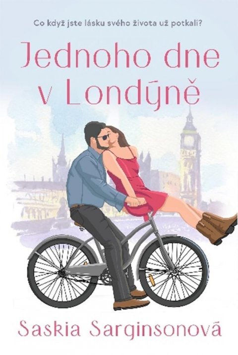Sarginsonová Saskia: Jednoho dne v Londýně Sarginsonová Saskia: Jednoho dne v Londýně