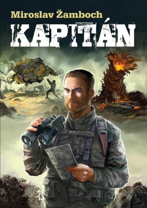 Žamboch Miroslav: Kapitán