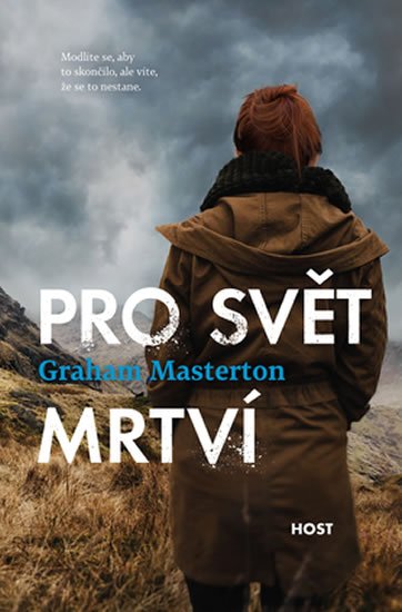 Masterton Graham: Pro svět mrtví Masterton Graham: Pro svět mrtví