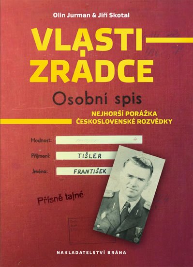 Jurman Olin: Vlastizrádce - Osobní spis