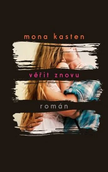 Kasten Mona: Věřit znovu Kasten Mona: Věřit znovu